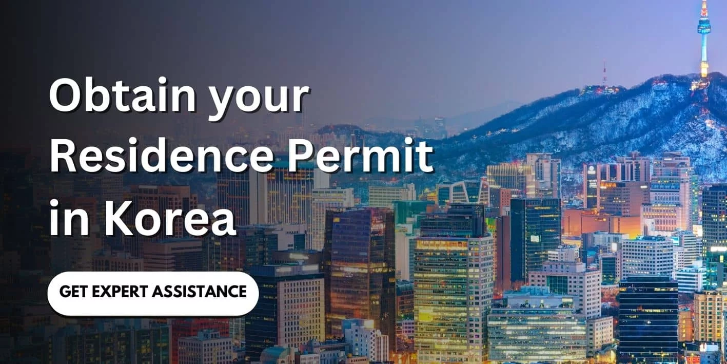 Obtaining a Residence Permit in Korea